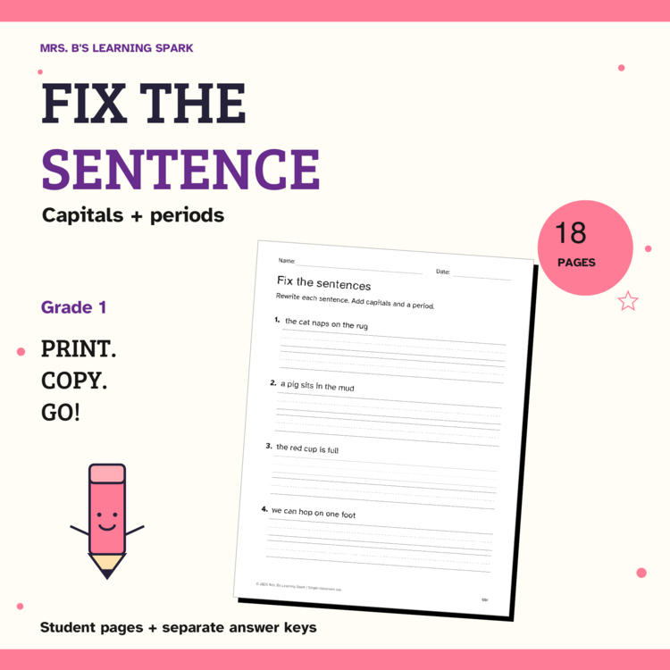 Cover preview for Fix the Sentence Worksheets Grade 1 | Capitals & Periods | Print and Go